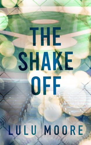 The Shake Off: A Spicy One Night Stand Baseball Romance (The New York Lions)