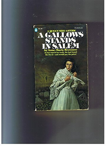 A Gallows Stands in Salem