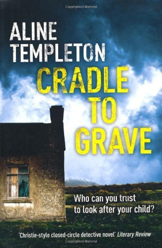 Cradle to Grave by Templeton Short A like Alice Line pronounced lean, Aline (2011) Paperback