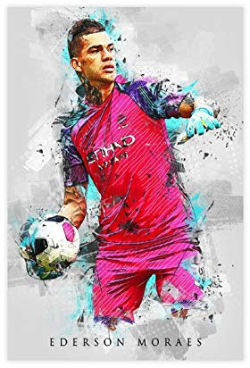 LKJHLK Ederson Moraes Poster Fußball Fußball Kunst Leinwand Schlafzimmer Dekor Bild Drucke Büro Wohnheim Zimmer Dekor Geschenke Unframe 30 x 45 cm