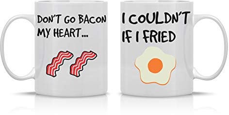 Don't Go Bacon My Heart, I Couldn't If I Fried - 11oz White Ceramic Coffee Mug Couples Sets - Funny His & Her Gifts - Husb.