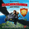 Drachenzähmen leicht gemacht 1: Das Original-Hörspiel zum Kinofilm