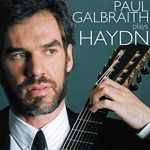 Paul Galbraith Plays Haydn: Keyboard Sonatas