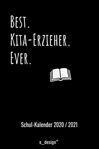 Schulplaner Lehrer-Kalender 2020 / 2021 für Kita-Erzieher: Wochen-Kalender von August 2020 bis August 2021 inkl. vielen Extra-Übersichten [Schul-Kalender / Termin-Planer / Lehrer Notizbuch]