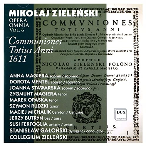 Opera Omnia 6: Communiones Totius Anni 1611