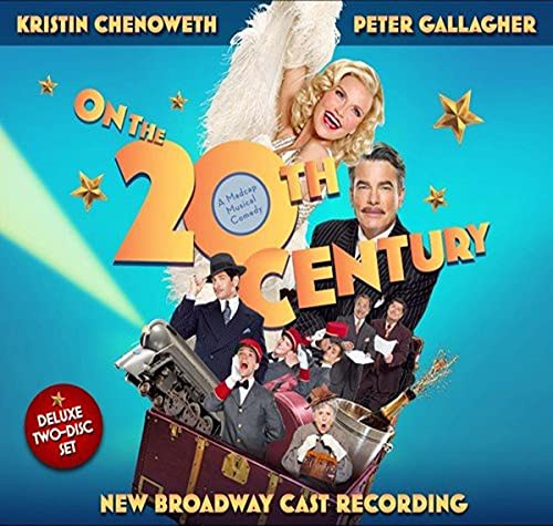On the Twentieth Century (New Broadway Cast Recording)