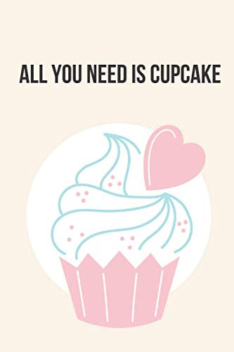 All you need is Cupcake