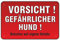 Aufkleber Vorsicht ! Gefährlicher Hund ! 200 x 300 mm selbstklebend wetterfest