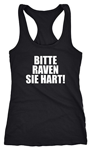 MoonWorks Damen Tanktop Party Feiern Spruch Shirt Techno - Bitte Raven Sie Hart! Racerback schwarz L