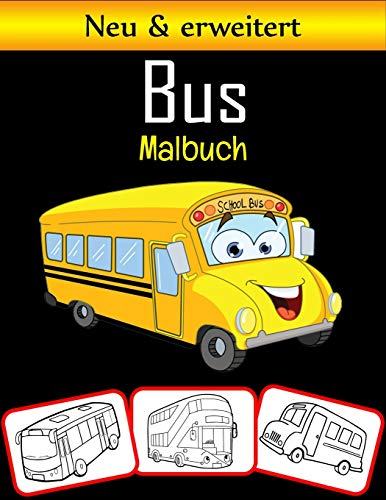 Neu & erweitert Bus Malbuch: Bus Transport Transport Malbuch, geeignet für Kinder und Erwachsene