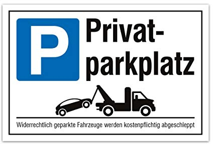 Aluverbund Hinweis Schild 30x20cm Wetterfest Kratzfest Rostfrei UV beständig - Privatparkplatz