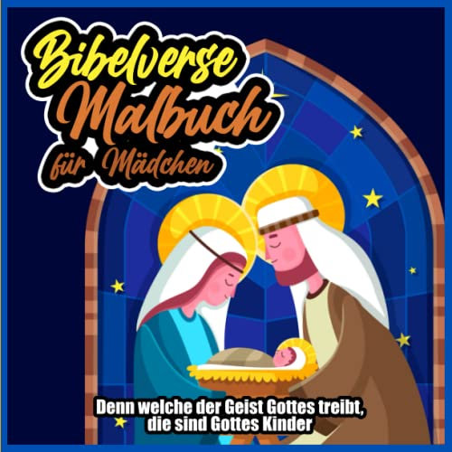 Bibelverse Malbuch für Mädchen: Gottes Worte neu erfahren. 52 Verse und Psalmen zum ausmalen und wirken lassen. Das spannende Bibel Ausmalbuch für Kinder ab 6 Jahren.