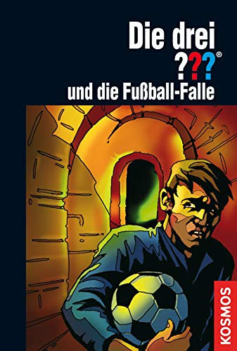 Die drei ???, Fußball-Falle (drei Fragezeichen)