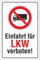 WERBEPUNKT. Schild Einfahrt für LKW verboten, 3 mm Alu-Verbund 450 x 300 mm