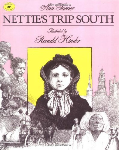 Nettie's Trip South (Aladdin Picture Books) by Ann Turner (1995-10-01)