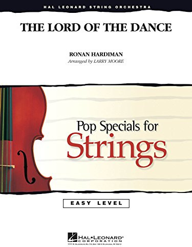 Hal Leonard The Lord of the Dance (Score and Parts) Easy Pop Specials For Strings Series Arranged by Larry Moore