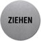 Schild Türschild Ziehen, Edelstahl, selbstklebend, Ø 5 cm
