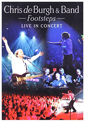 Chris de Burgh & Band - Footsteps/Live In Concert