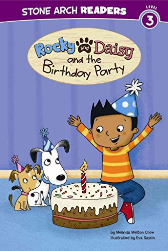 [(Rocky and Daisy and the Birthday Party)] [By (author) Melinda Melton Crow ] published on (July, 2013)