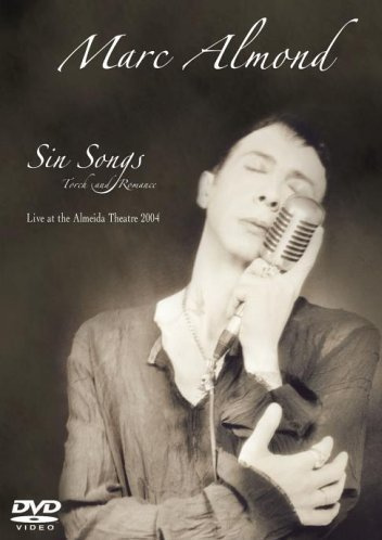 Marc Almond - Sin Songs, Torch and Romance