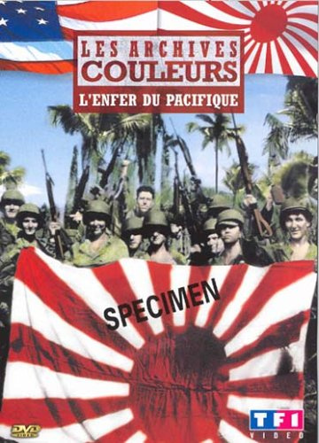 Les archives couleurs : l'enfer du pacifique [FR Import]