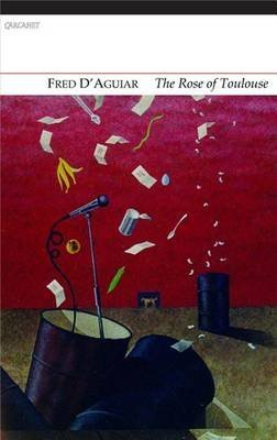 [(The Rose of Toulouse)] [ By (author) Fred D'Aguiar ] [June, 2013]