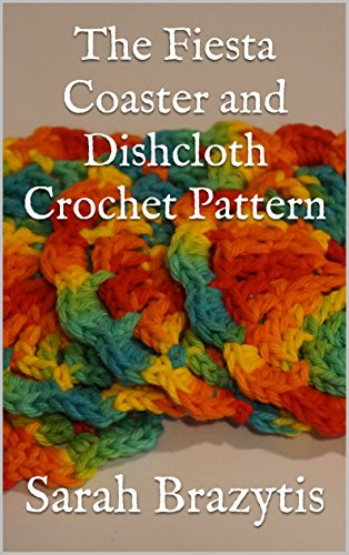 The Fiesta Coaster and Dishcloth Crochet Pattern (The Crocheted Kitchen)