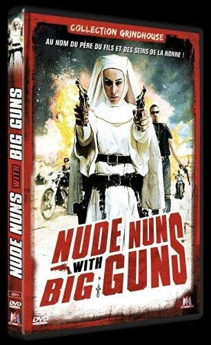 Nude nuns with big guns