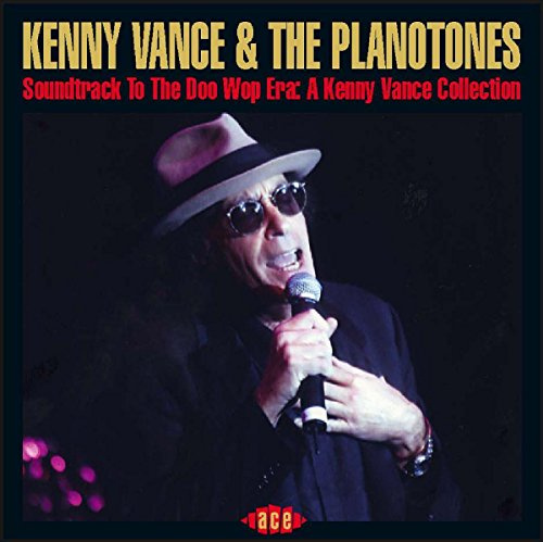 Soundtrack to the Doo Wop Era: a Kenny Vance Collection