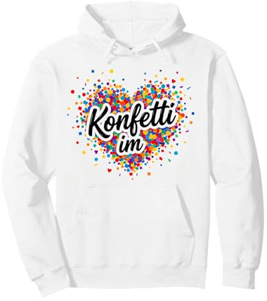 Konfetti Im Herzen Karneval Fasching Kostüme Faschingskostüm Pullover Hoodie