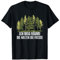 Ich mag Bäume, die die Klappe halten T-Shirt