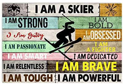 Metallschild mit Aufschrift I Am A Skier I Am Strong, leistungsstark, Retro-Schild, Wanddekoration, Geschenk für Zuhause, Küche, Büro, Club, Bar, Fitnessstudio, Vintage-Poster, 14 x 20 cm