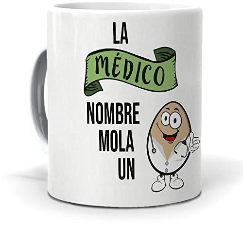 mundohuevo Taza Personalizada con Texto. Regalo Original. La Medico... Mola un Huevo. Haz