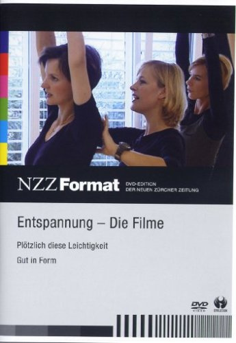 Entspannung - Die Filme - NZZ Format