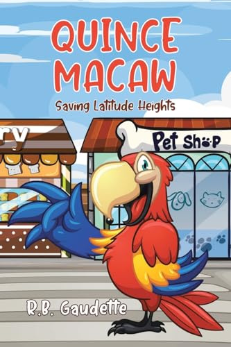 Quince Macaw: Saving Latitude Heights