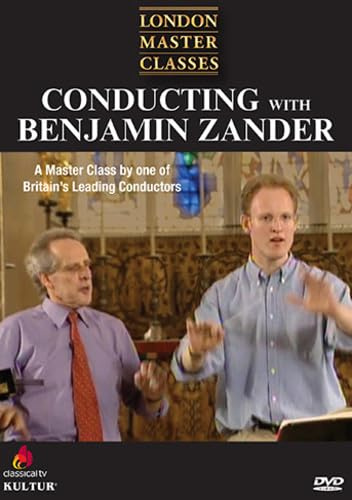 London Master Classes-Conducting W/Benjamin Zander
