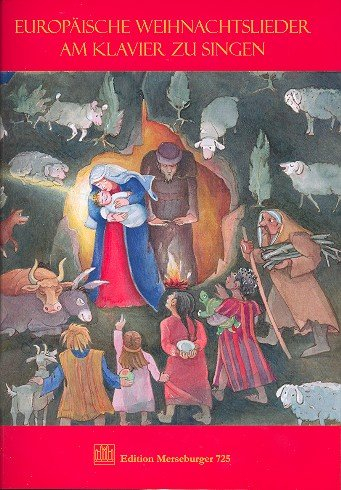 Europäische Weihnachtslieder am Klavier zu singen: für mittlere