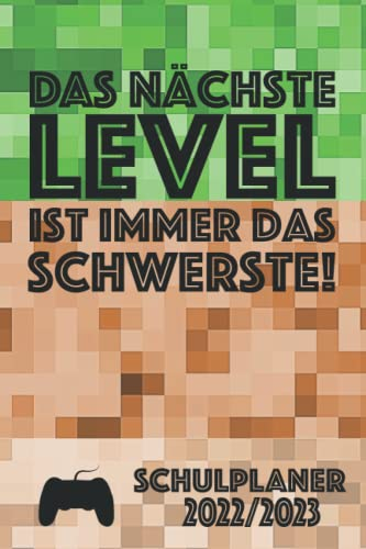 Schulplaner 2022 2023 für junge Gamer: Übersichtlicher Schülerkalender für das gesamte Schuljahr | Perfekt als Hausaufgabenheft für Teenager | eine ... zwei Seiten | für Gaming Fans im Pixel Style