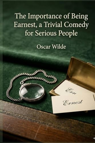 The Importance of Being Earnest