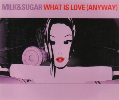What Is Love (Anyway)