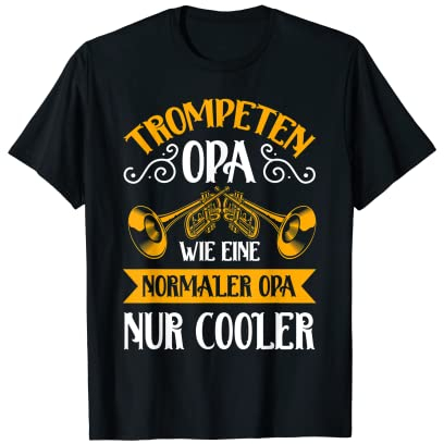 Lustiges Musikerin Jazz Band Trompeten Opa T-Shirt