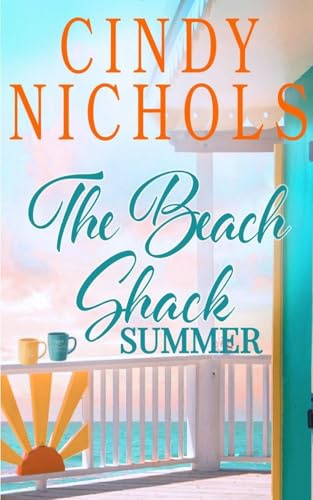 The Beach Shack Summer (Laguna Beach, Band 2)