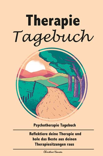 Therapie Tagebuch: Psychotherapie Tagebuch. Reflektiere deine Therapie und hole das Beste aus deinen Therapiesitzungen raus.