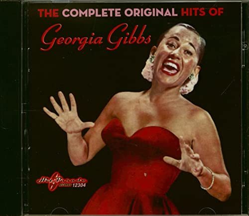 The Complete Original Hits of Georgia Gibbs