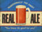 Traditionally the finest Real Ale. Pint of beer, ale. Pint glass with handle. Jug. For drink, house, bar, pub, bar or kitchen. Large Metal/Steel Wall Sign