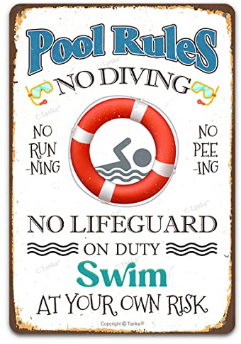 Pool Rules Sign No Diving No Running No Peeing No Lifeguard On Duty Swim At Your Own Risk Swimming Warning Metal Sign Swimming Pool Water Park Safety Funny Indoor Outdoor Wall Decor