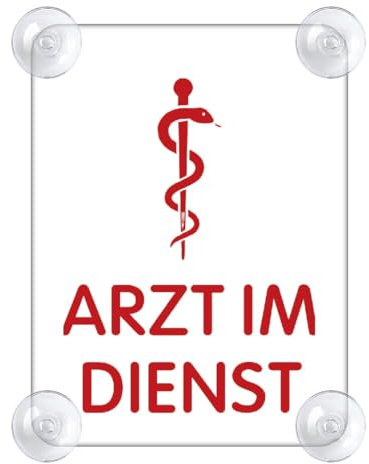 Arzt Im Dienst Schild für Auto mit 4x Saugnapf - Arzt Saugnapfschild Autoschild Schild für Windschutzscheibe 9x12cm