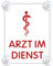 Arzt Im Dienst Schild für Auto mit 4x Saugnapf - Arzt Saugnapfschild Autoschild Schild für Windschutzscheibe 9x12cm