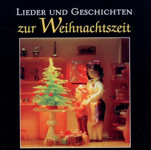 Lieder und Geschichten zur Weihnachtszeit