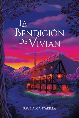 La Bendición de Vivian: Una novela de fantasía y misterio ambientada en una posada
